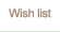 wish list